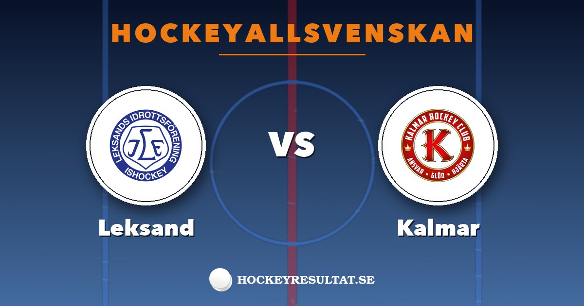 Hockeyallsvenskan: Leksand – Kalmar. Grafik: Hockeyresultat.se