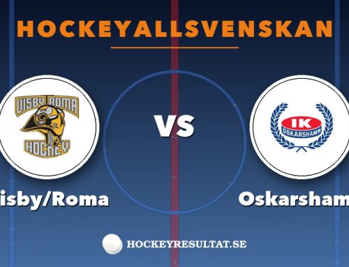 Så ser du Visby/Roma–Oskarshamn i Hockeyallsvenskan – tv-kanal, tider och stream