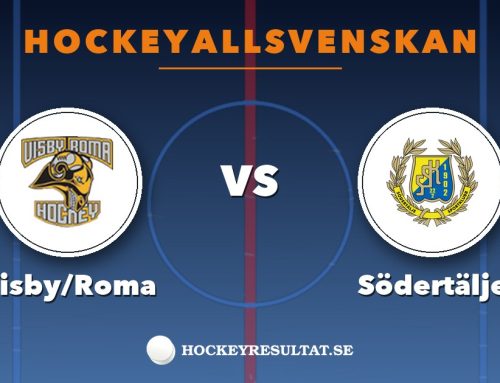 Så ser du Visby/Roma–Södertälje i Hockeyallsvenskan – tv-kanal, tider och stream